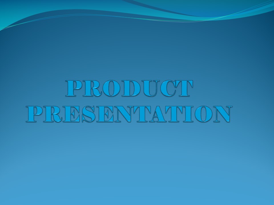 PRODUCTION PRESENTATION